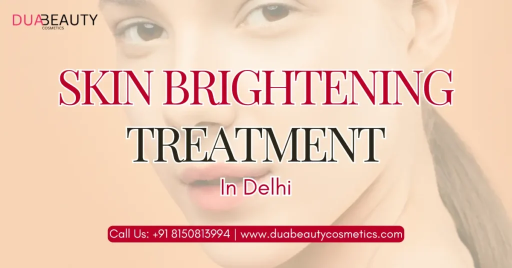 Discover safe and effective skin brightening treatment for glowing, radiant skin. Reduce pigmentation and restore even tone today.